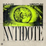 KAAZE & Mentum - Antidote