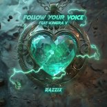 Razzix Feat. KIMERA V - Follow Your Voice