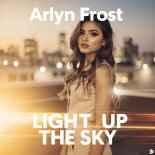 Arlyn Frost - Light Up The Sky