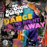 The Scene Kings - Dance The Night Away (Radio Edit)