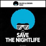 Block & Crown - Rush