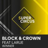 Block & Crown, Larue - Winners