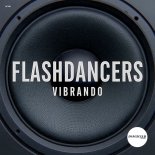 FlashDancers - Vibrando (Extended Mix)