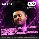 The Weeknd feat. Daft Punk - Starboy (Mike Prado & Rakurs Remix)