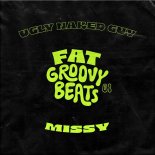 Ugly Naked Guy - Missy (Original Mix)