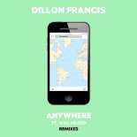 Dillon Francis feat. Will Heard - Anywhere (Shelco Garcia & Teenwolf Remix)