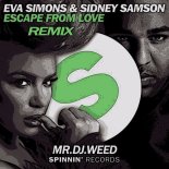 Sidney Samson & Eva Simons - Escape From Love (Max Lancer Remix)