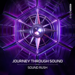 Sound Rush - Journey Through Sound (Extended Mix)