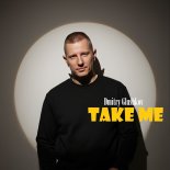 Dmitry Glushkov - Take Me (Original Mix)