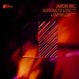 Jaron Inc. - Nothing To Lose Rework (Extended Mix)