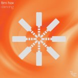 Tim Hox - Dancing (Extended Version)