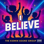 The KidMin Sound Group Feat. Roy Jazz Grant - I Believe (RJG Remix)