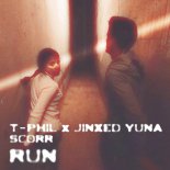 T-Phil & Jinxed Yuna and Scorr - Run (Remix)