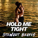 Stewart Beades - Hold Me Tight