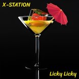 X-Station - Licky Licky (Original Mix)
