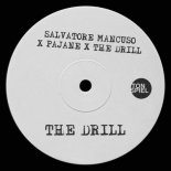 Salvatore Mancuso x PAJANE x The Drill - The Drill