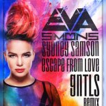 Sydney Samson & Eva Simons - Escape From Love (GNTLS Remix)