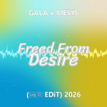 GALA x MEVIS - Freed From Desire (LegoDJ EDiT) 2026 💃🇮🇹 #luty2026 #srogieloty