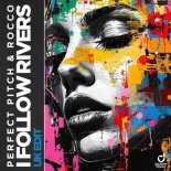 Perfect Pitch, Rocco - I Follow Rivers (UK Extended Mix)