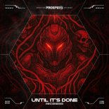 Regenesis - Until It's Done (Edit)