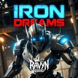 RAVYN QUEEN - Iron Dreams