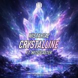 Wistariaz Feat. Mitsucaster - Crystalline