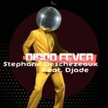 Stephane Deschezeaux, DJADE - Disco Fever (Original Mix)