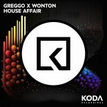 Greggo x Wonton - House Affair