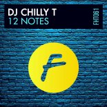 Dj Chilly-T - 12 Notes (Original Mix)