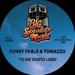 Tomazzo, Funky Fable - Yo Me Siento Libre
