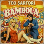 Teo Sartori - La Bambola (Tek Version)