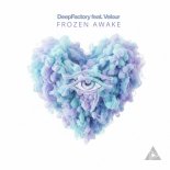 Deep Factory - Frozen Awake