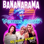 Bananarama - Venus 2026 (Remix Dj John VDW)