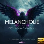 DJ Yanny & XentroniX - Melancholie Der Engel (DJ T.H. & Miss Cortex Remix)