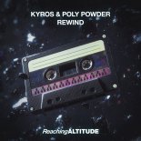Kyros & Poly Powder - Rewind (Original Mix)