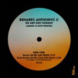 Anthony C, Bsharry - We Are One Tonight (Jaques Le Noir Remix)