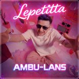 Ambu-Lans - Lepetitta