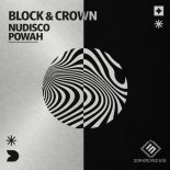 Block & Crown - Nudisco Powah