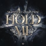 Nightcraft & Jason Payne - Hold Me (Extended Mix)