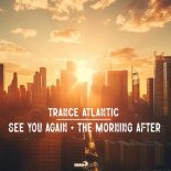 Trance Atlantic - See You Again