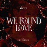 Rihanna - We Found Love (SATOSHI Remix)
