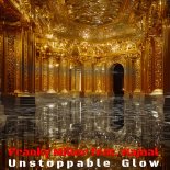 Franky Miller feat. Hajnal - Unstoppable Glow