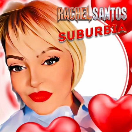 Rachel Santos - Suburbia