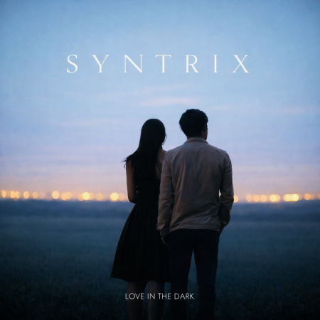 SYNTRIX - Love In The Dark