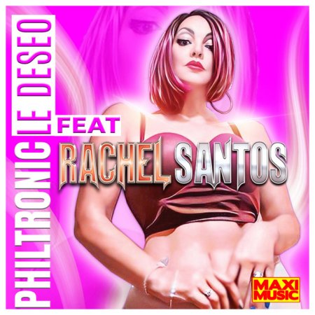 Philtronic, Rachel Santos - Le Deseo
