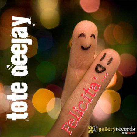 Tote DeeJay - Felicità - (Tote-F.Perversi Radio Edit Mix)