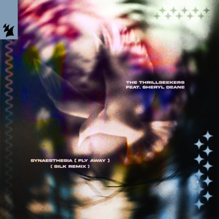 The Thrillseekers, Sheryl Deane - Synaesthesia (Fly Away) (SILK Remix)