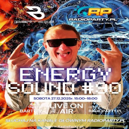 DJ Barteez - Energy Sound (ES) 90 (27.12.2025r.) RadioParty.pl