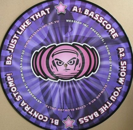 Messiah Inc - Show You The Bass