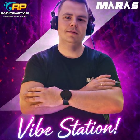 Maras - Vibe Station! (13.01.2026) (www.radioparty.pl)